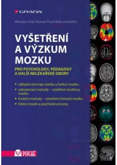 Vyšetření a výzkum mozku - Pro psychology, pedagogy a další nelékařské obory