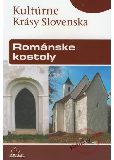Kultúrne krásy Slovenska - Románske kostoly