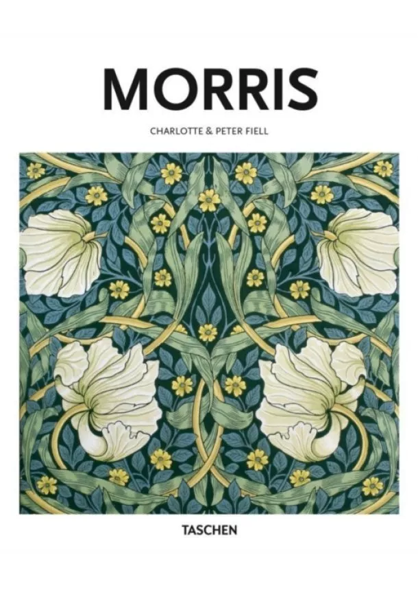 Charlotte & Peter Fiell,  TASCHEN - Morris