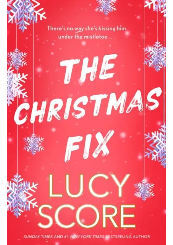 Lucy Score - The Christmas Fix