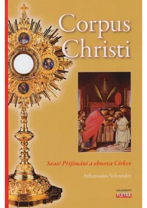 Athanasius Schneider - Corpus Christi (2. vydání)