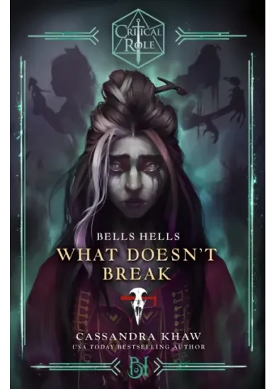 Critical Role: Bells Hells - What Doesnt Break