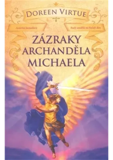 Zázraky archanděla Michaela