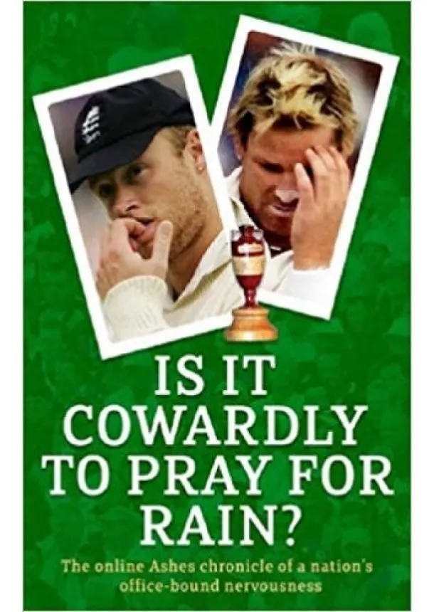 The Guardian - Is it Cowardly to Pray for Rain? : The Ashes Online Chronicle