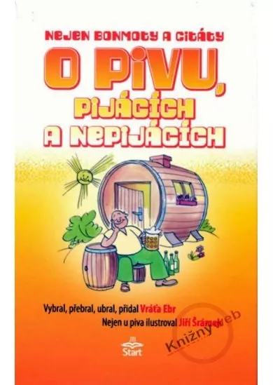 Nejen bonmoty citáty o pivu, pijácích a nepijácích