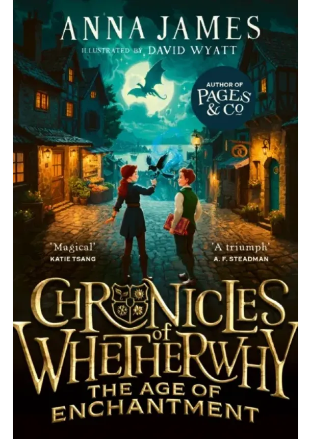 Anna James - Chronicles of Whetherwhy: The Age of Enchantment