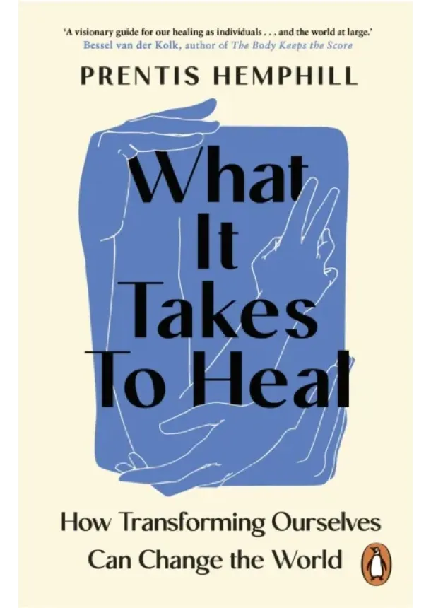 Prentis Hemphill - What It Takes To Heal