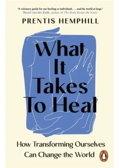 What It Takes To Heal