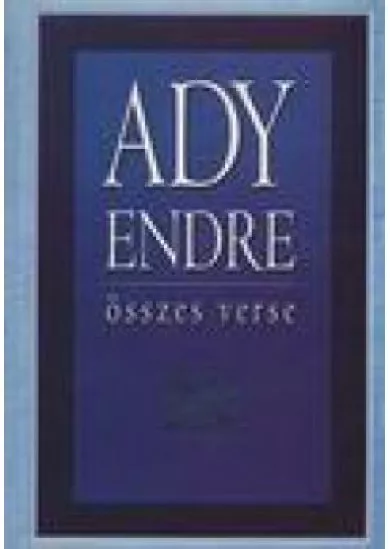 Ady Endre összes verse