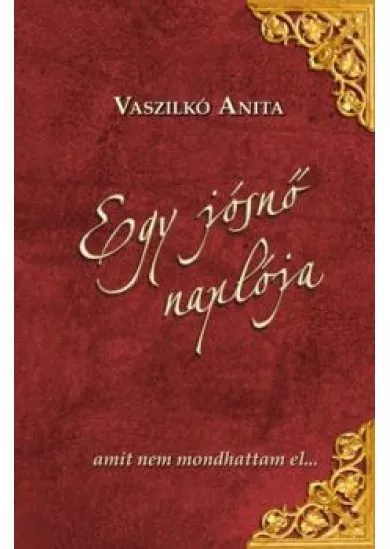 EGY JÓSNŐ NAPLÓJA