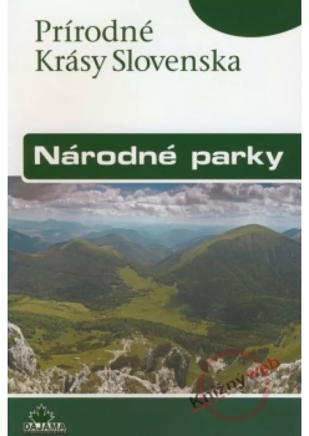 Ján Lacika, Kliment Ondrejka - Národné parky - Prírodné krásy Slovenska