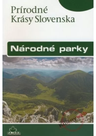 Národné parky - Prírodné krásy Slovenska
