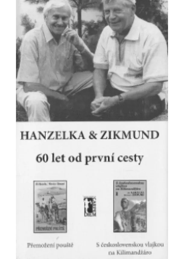 Jiří Hanzelka, Miroslav Zikmund - S československou vlajkou na Kilimandžár