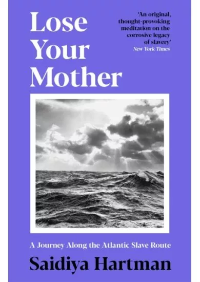 Lose Your Mother