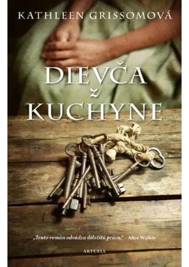 Kathleen Grissomová - Dievča z kuchyne