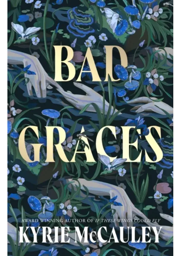 Kyrie McCauley - Bad Graces