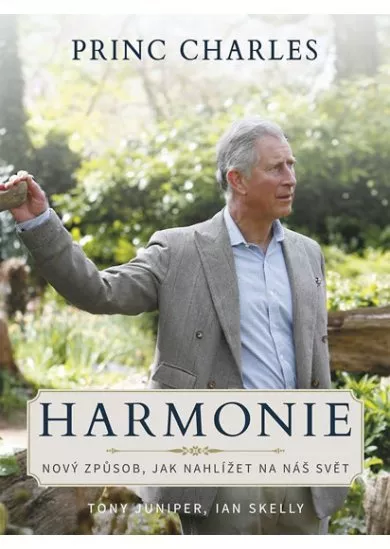 Harmonie - Princ Charles - Nový způsob, jak nahlížet na náš svět