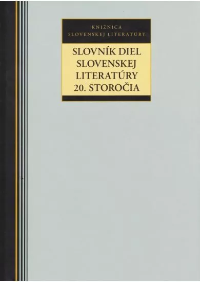 Slovník diel slovenskej literatúry 20. storočia