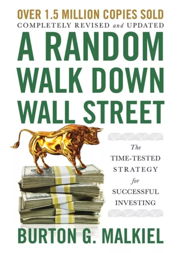 Burton G. (Princeton University) Malkiel - A Random Walk Down Wall Street