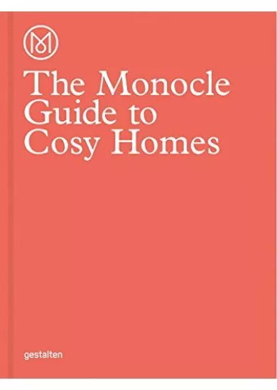 The Monocle Guide to Cosy Homes