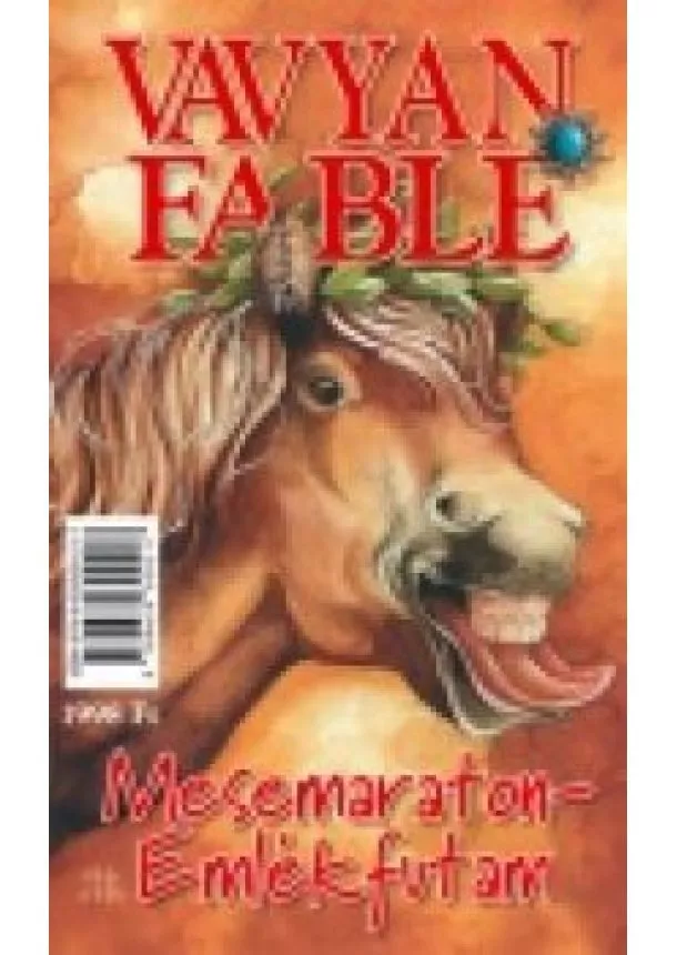 Vavyan Fable - Mesemaraton - Emlékfutam