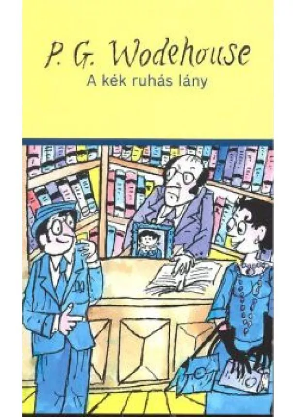 P. G. WODEHOUSE - A KÉKRUHÁS LÁNY