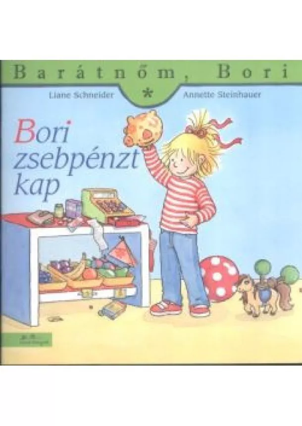 Anette Steinhauer - Bori zsebpénzt kap - Barátnőm, Bori 32.