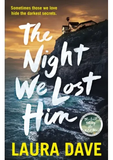The Night We Lost Him