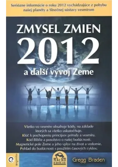 Zmysel zmien 2012 a ďalší vývoj