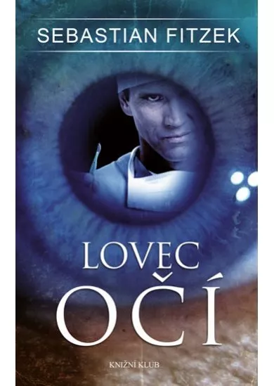 Lovec očí