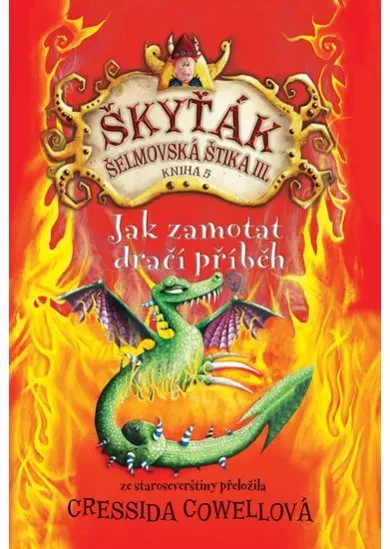Jak zamotat dračí příběh (Škyťák Šelmovská Štika III.) 5