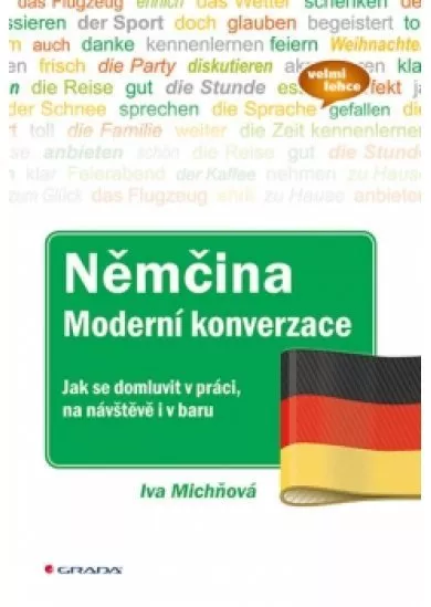 Němčina moderní konverzace - Jak se domluvit v práci, na návštěvě i v baru