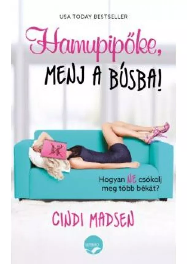 CINDI MADSEN - HAMUPIPŐKE, MENJ A BÚSBA!