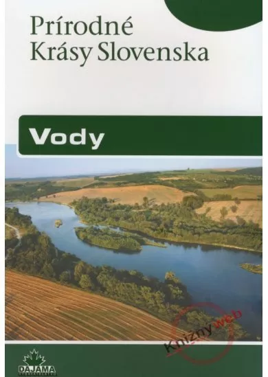 Vody  - Prírodné krásy Slovenska