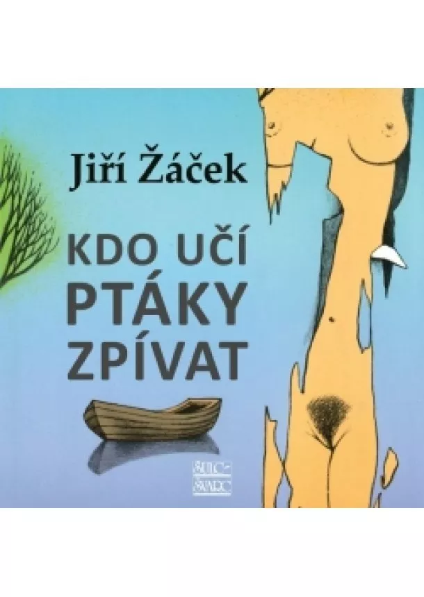 Jiří Žáček - Kdo učí ptáky zpívat