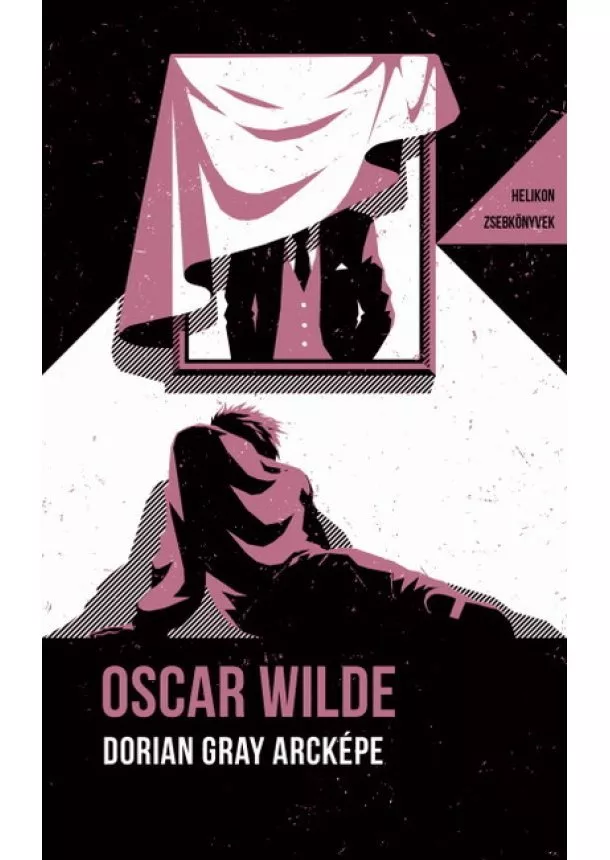 Oscar Wilde - Dorian Gray arcképe - Helikon Zsebkönyvek 92. (új kiadás)