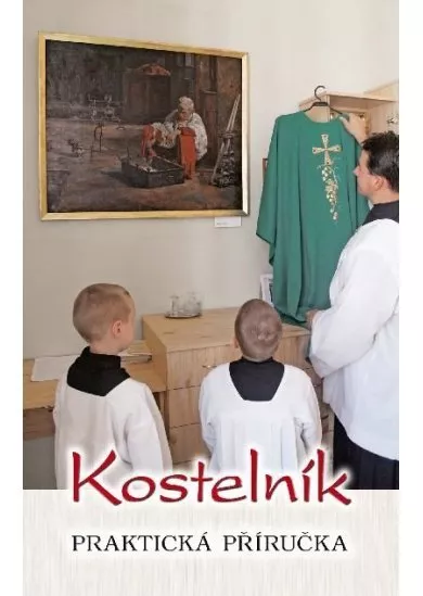Kostelník (3. vydání) - Praktická příručka