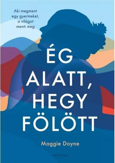 Ég alatt, hegy fölött