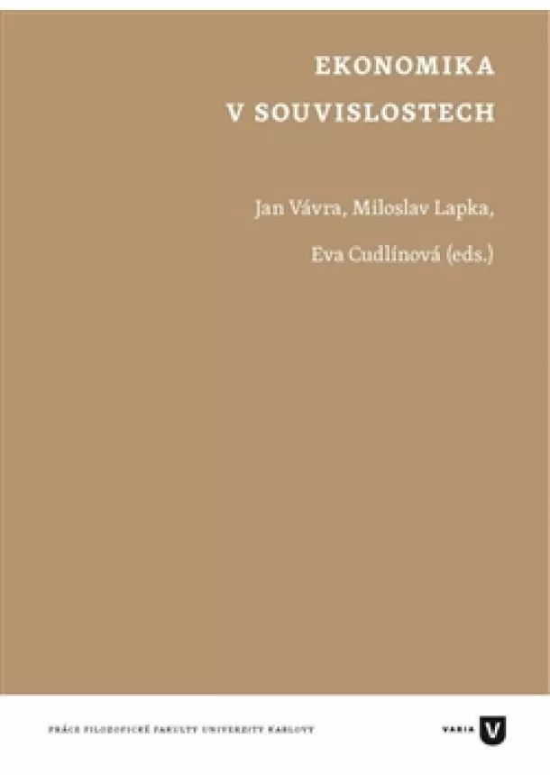 Jan Vávra, Miloslav Lapka, Eva Cudlínová - Ekonomika v souvislostech
