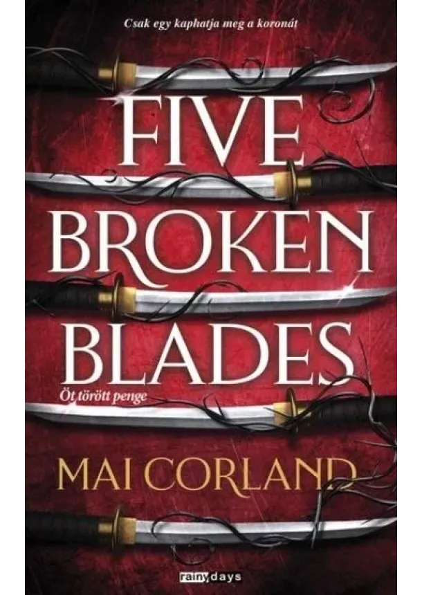 Mai Corland - Five Broken Blades - Öt törött penge