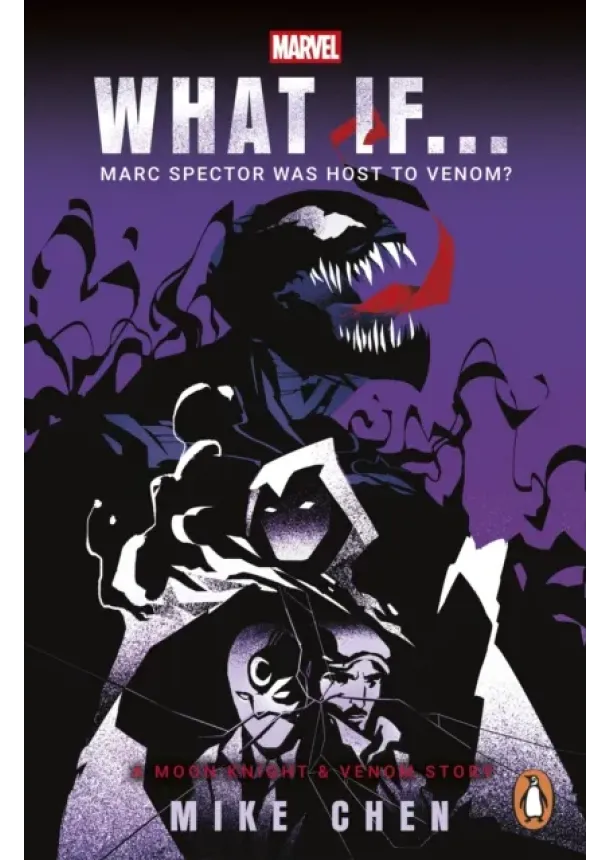 Mike Chen - What If. . .  Marc Spector Was Host to Venom