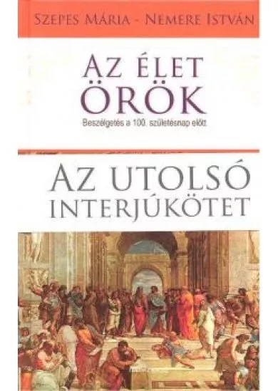 AZ ÉLET ÖRÖK