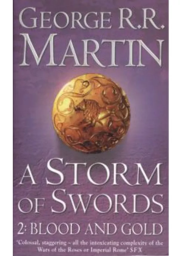 George R. R. Martin - Storm of Swords 2 Blood and Gold
