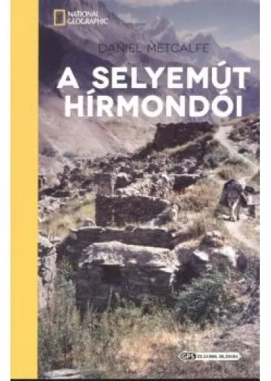A SELYEMÚT HÍRMONDÓI