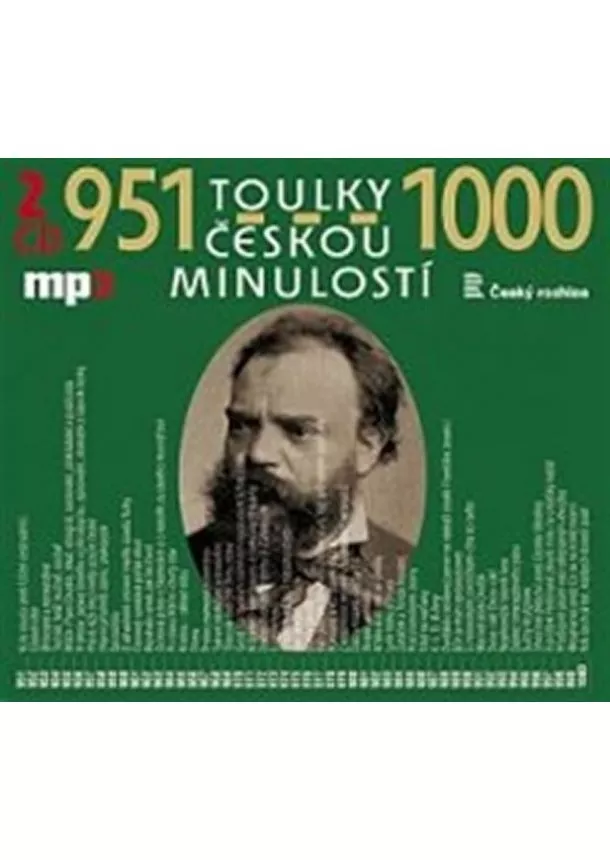 Český rozhlas/Radioservis - VARIOUS  TOULKY ČESKOU MINULOSTÍ 951-1000 (MP3