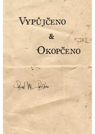 Vypůjčeno & Okopčeno
