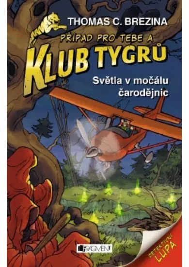 Klub Tygrů - Světla v močálu čarodějnic