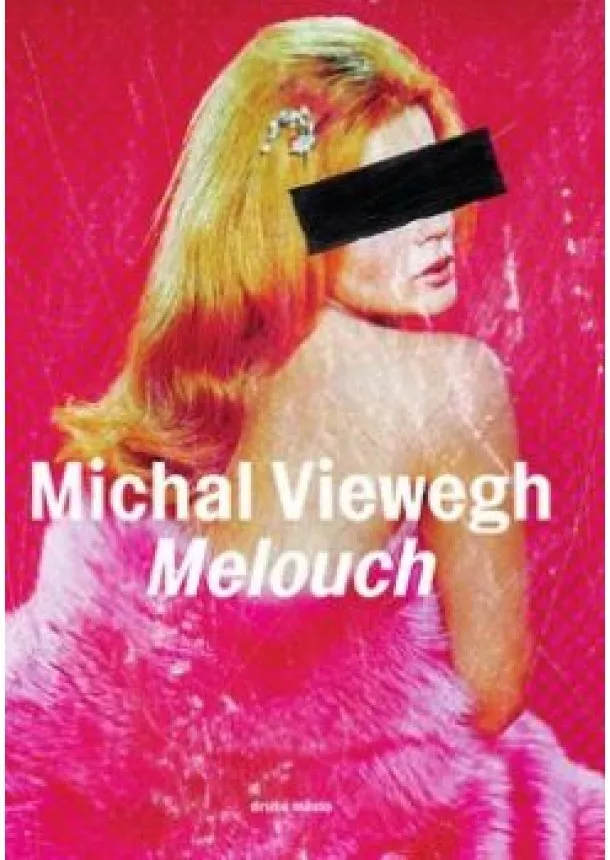 MICHAL VIEWEGH - Melouch