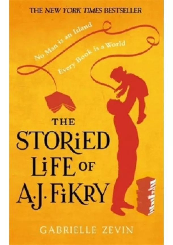 Gabrielle Zevinová - The Storied Life of A. J. Fikry