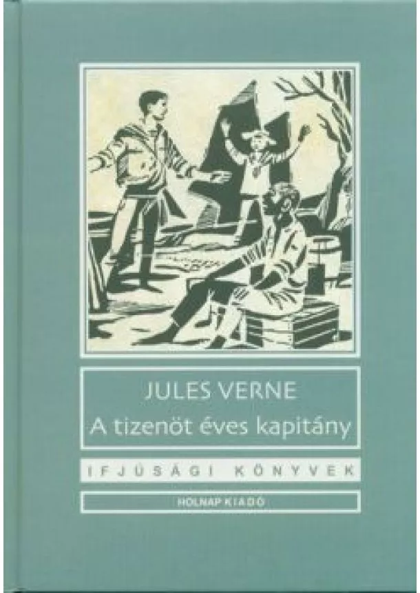 Jules Verne - A tizenöt éves kapitány/ Ifjusági könyvek